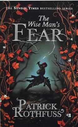 کتاب رمان انگلیسی ترس مرد فرزانه - سرگذشت شاه کش The Wise Mans Fear - The Kingkiller Chronicle 2