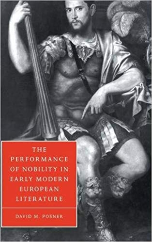 کتاب زبان د پرفورمنس آف نوبیلیتی این ارلی مدرن The Performance of Nobility in Early Modern European Literature