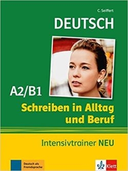 کتاب زبان آلمانی شقایبن این التگ Schreiben in Alltag und Beruf Intensivtrainer A2 B1 NEU