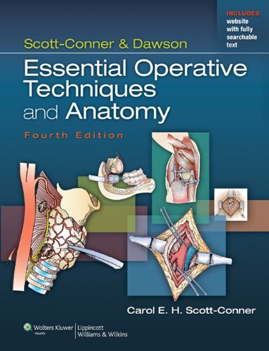کتاب اسکات کانر-داوسون-چاپ چهارم Scott-Conner & Dawson: Essential Operative Techniques and Anatomy ، 4