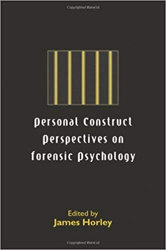 کتاب زبان پرسونال کانستراکت پرسپکتیوز ان فارنسیک سایکولوژی Personal Construct Perspectives on Forensic Psychology 1st Edition