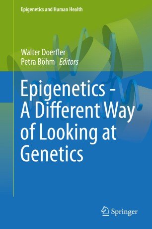 کتاب پزشکی اپی جنتیکس Epigenetics - A Different Way of Looking at Genetics