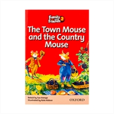 Family and Friends Readers 2 The Town Mouse and the Country Mouse