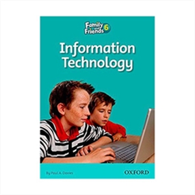 Family and Friends Readers 6 Information Technology