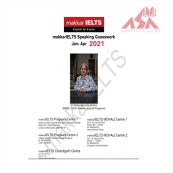 Makkar IELTS Speaking Jan to Apr 2021 First Version