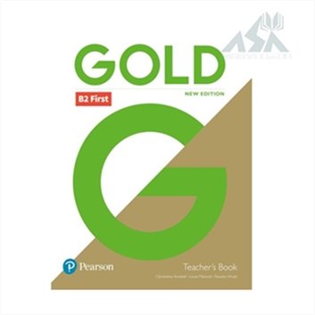 کتاب معلم گلد فرست Gold B2 First Teacher’s Book