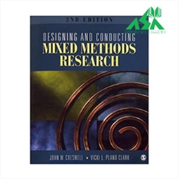 Designing and Conducting Mixed Methods Research