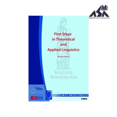 First Steps in Theoretical and Applied Linguistics