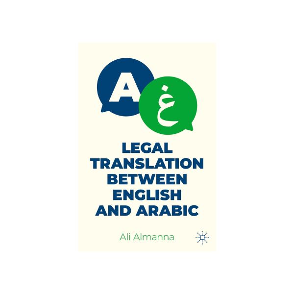 Legal Translation between English and Arabic
