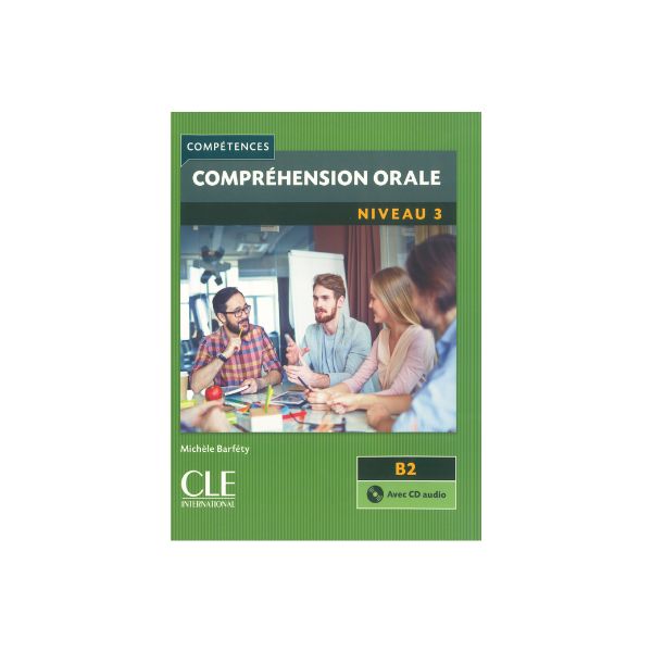 Comprehension orale Niveau 3 B2