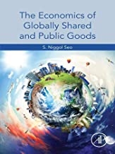 کتاب د اکونامیکس آف گلوبالی شیرد اند پابلیک گودز The Economics of Globally Shared and Public Goods