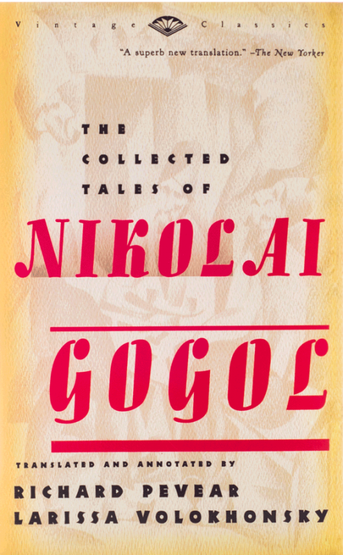 کتاب رمان انگلیسی داستان های جمع آوری شده ی نیکولای گوگول The Collected Tales of Nikolai Gogol F.T