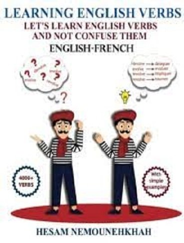 کتاب لرنینگ انگلیش وربز Learning English Verbs Lets Learn English Verbs and Not Confuse Them English French Persian