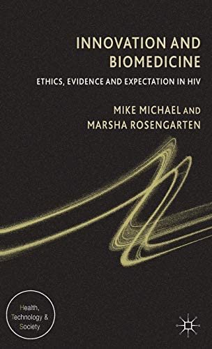 کتاب زبان اینوویشن اند بیومدیسین Innovation and Biomedicine : Ethics, Evidence and Expectation in HIV