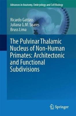 کتاب زبان د پولوینار تالامیک The Pulvinar Thalamic Nucleus of Non-Human Primates: Architectonic and Functional Subdivisions