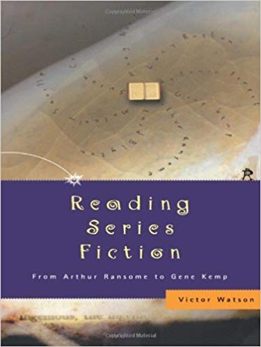 کتاب زبان ریدینگ سریز فیکشن Reading Series Fiction: From Arthur Ransome to Gene Kemp