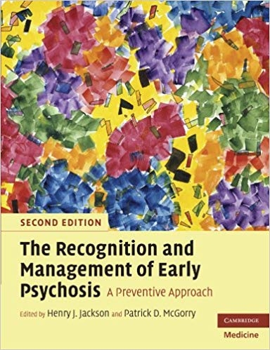 کتاب زبان د رکوگنیشن اند منیجمنت اف ارلی سایکوسیس The Recognition and Management of Early Psychosis Second Edition A Preventi
