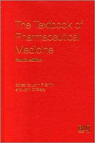 کتاب زبان تکست بوک اف فارماکوتیکال مدیسین Textbook of Pharmaceutical Medicine 4th Edn