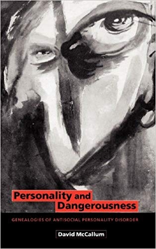 کتاب زبان پرسونالیتی اند دنجرسنس Personality and Dangerousness Genealogies of Antisocial Personality Disorder 1st Edition