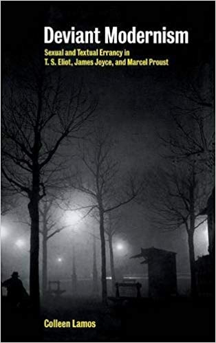 کتاب زبان دویانت مدرنیسم Deviant Modernism Sexual and Textual Errancy in TS Eliot James Joyce and Marcel Proust