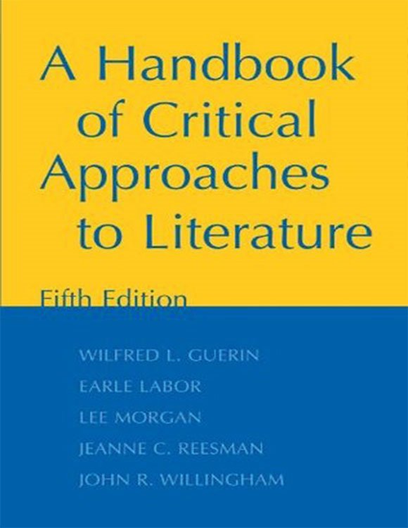 کتاب ای هندبوک آف کریتیکال اپروچز تو لیتریچر A Handbook of Critical Approaches to Literature 5th edition