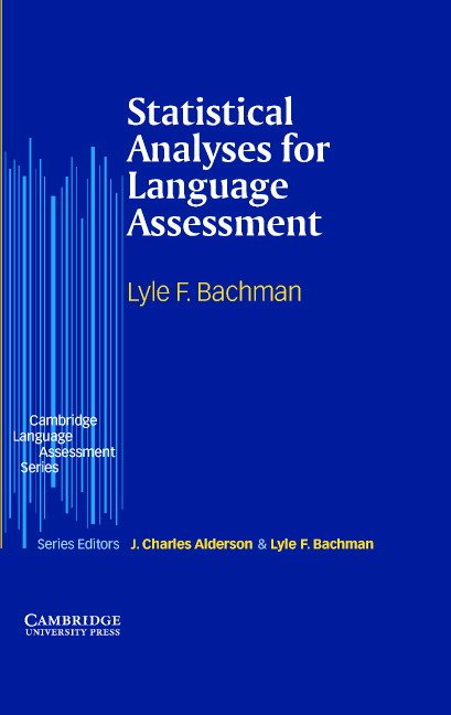 کتاب زبان استتیستیکال انالایزیز فور لنگویج اسسمنت Statistical Analyses for Language Assessment