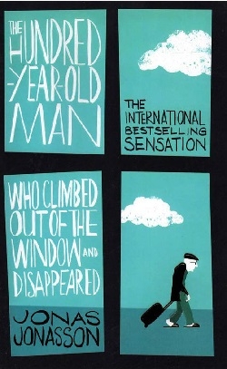 کتاب رمان انگلیسی پیرمرد صدسالهای که از پنجره بیرون پرید و ناپدید شد The Hundred Year Old Man Who Climbed Out of the Window an