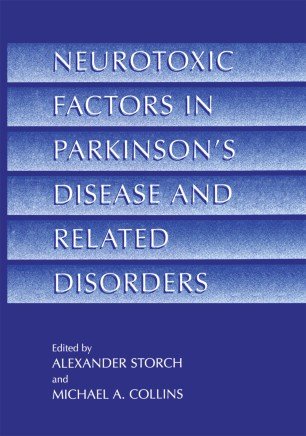 کتاب زبان نوروتاکسیک فاکتورز این پارکینسون دیزیز اند ریلیتد دیس اردرز Neurotoxic Factors in Parkinson’s Disease and Related Dis