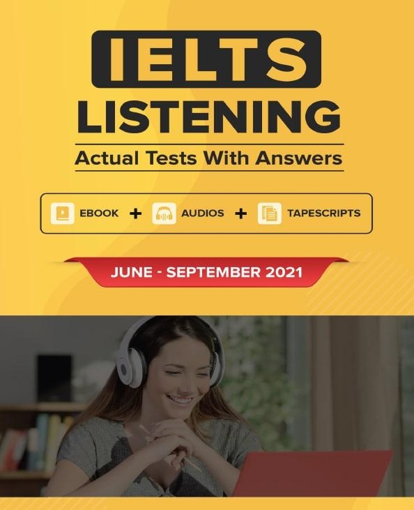 کتاب آیلتس لیسنینگ اکچوال تست جون تا سپتامبر ۲۰۲۱ (IELTS Listening Actual Tests with Answers (Jun-Sep 2021