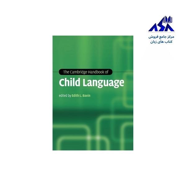 The Cambridge Handbook of Child Language