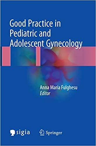 کتاب زبان گود پرکتیس این پدیاتریک اند ادولسنت گاینکولوژی Good Practice in Pediatric and Adolescent Gynecology