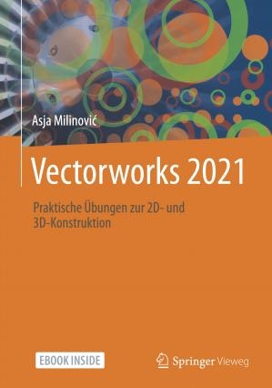 کتاب آلمانی وکتور ورکس Vectorworks 2021 - Praktische Übungen zur 2D- und 3D-Konstruktion