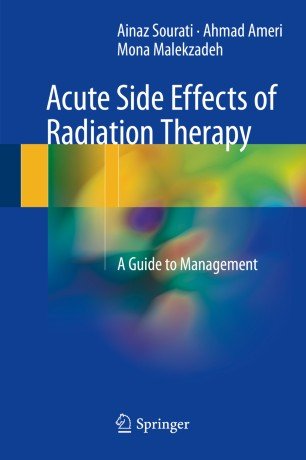 کتاب زبان اکیوت ساید افکتس آف رادیشن تراپی Acute Side Effects of Radiation Therapy : A Guide to Management