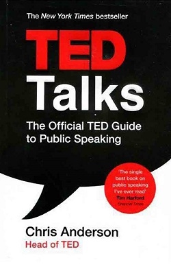 کتاب رمان انگلیسی سخنرانی های تد TED Talks: The Official TED Guide to Public Speaking