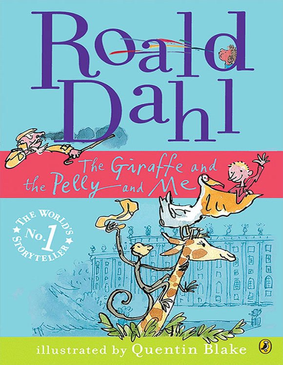 کتاب داستان انگلیسی رولد دال زرافه و پلی و من Roald Dahl : The Giraffe and the Pelly and Me