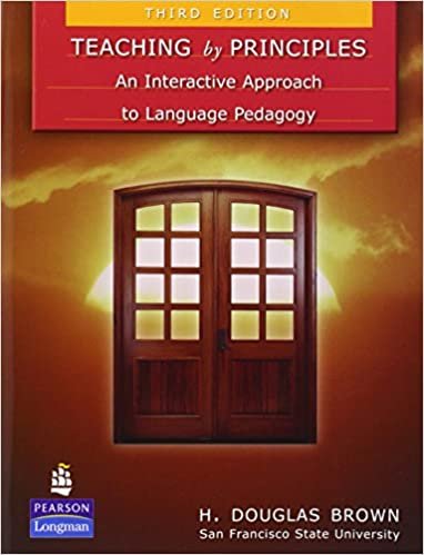 کتاب زبان تیچینگ بای پرینسیپلز ویرایش سوم Teaching by Principles An Interactive Approach to Language Pedagogy Third Edition