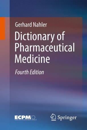 کتاب دیکشنری آف فارماسیوتیکال مدیسین ویرایش چهارم Dictionary of Pharmaceutical Medicine Fourth Edition