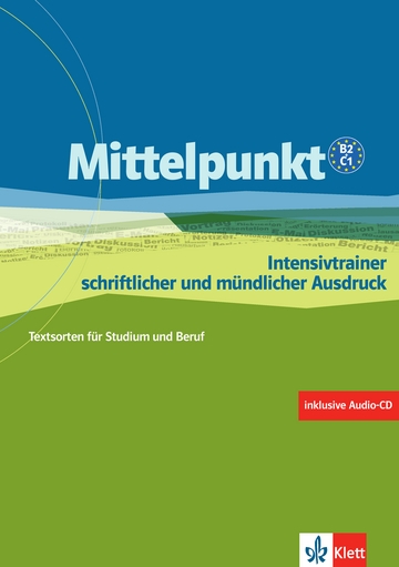 کتاب آلمانی میتلپونکت Mittelpunkt B2-C1 Intensivtrainer Schriftlicher Und Muendlicher Ausdruck