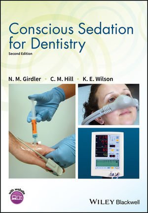 کتاب کانشس سدیشن فور دنتیستری Conscious Sedation for Dentistry 2nd Edition2017
