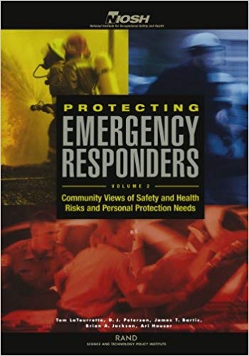 کتاب زبان پروتکتینگ امرجنسی ریسپاندرز Protecting Emergency Responders Volume 2 Community Views of Safety and Health Risks and