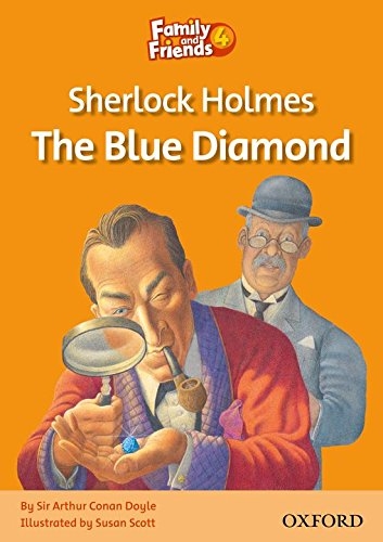 کتاب داستان انگلیسی فمیلی اند فرندز شرلوک هلمز الماس آبی Family and Friends Readers 4 Sherlock Holmes The Blue Diamond
