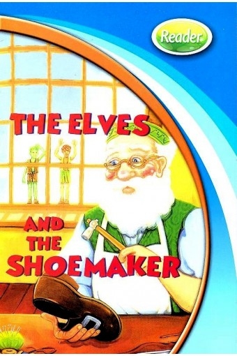 کتاب داستان انگلیسی هیپ هیپ هوری کفاش و الف ها Hip Hip Hooray Readers-The Elves And The Shoemaker