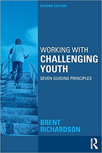 کتاب ورکینگ ویت چلنجینگ یوث Working with Challenging Youth: Seven Guiding Principles 2nd Edition2015