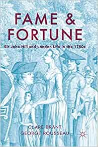 کتاب زبان فیم اند فرچون Fame and Fortune : Sir John Hill and London Life in the 1750s
