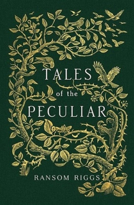 کتاب رمان انگلیسی خانه دوشیزه پرگرین برای بچه های عجیب Tales of the Peculiar