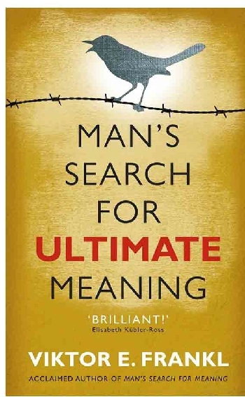 کتاب رمان انگلیسی انسان در جستجوی معنای نهایی Man's Search for Ultimate Meaning