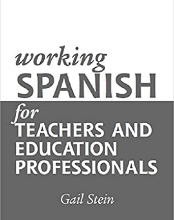 کتاب ورکینگ اسپنیش فور تیچرز Working Spanish for Teachers and Education Professionals