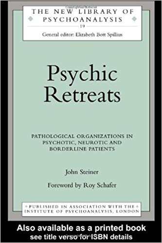 کتاب زبان سایکیک ریتریتس Psychic Retreats Pathological Organizations in Psychotic Neurotic and Borderline Patients