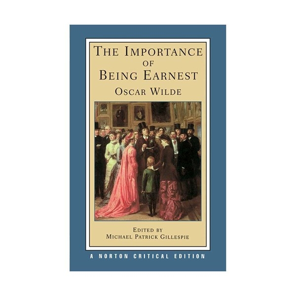 کتاب رمان انگلیسی اهمیت ارنست بودن The Importance of Being Earnest-Norton Critical