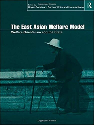کتاب زبان د ایست اسیان ولفر مدل The East Asian Welfare Model Welfare Orientalism and the State